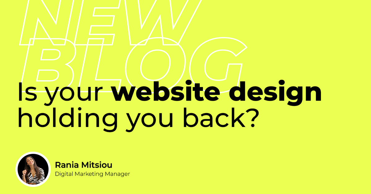 Is your Website design holding you back?